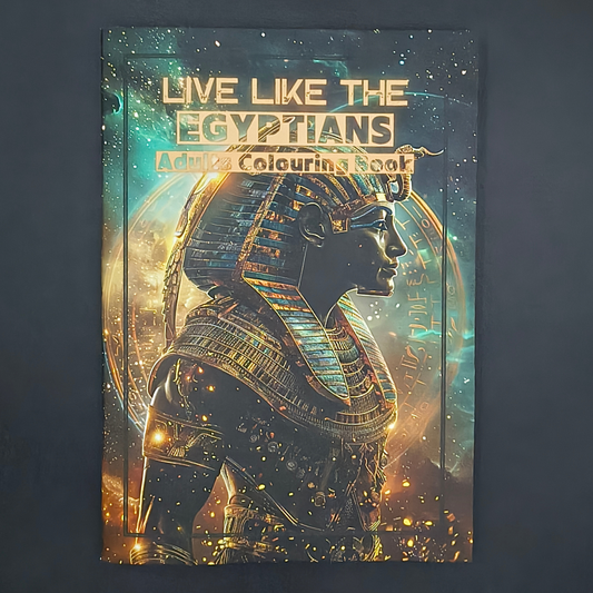 Live Like the Egyptians – Adults Historical Colouring Book | A–Z Intricate Designs