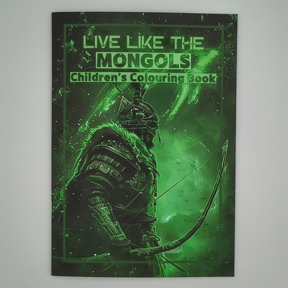 Live Like the Mongols – Children’s Historical Colouring Book | A–Z Activities & Learning