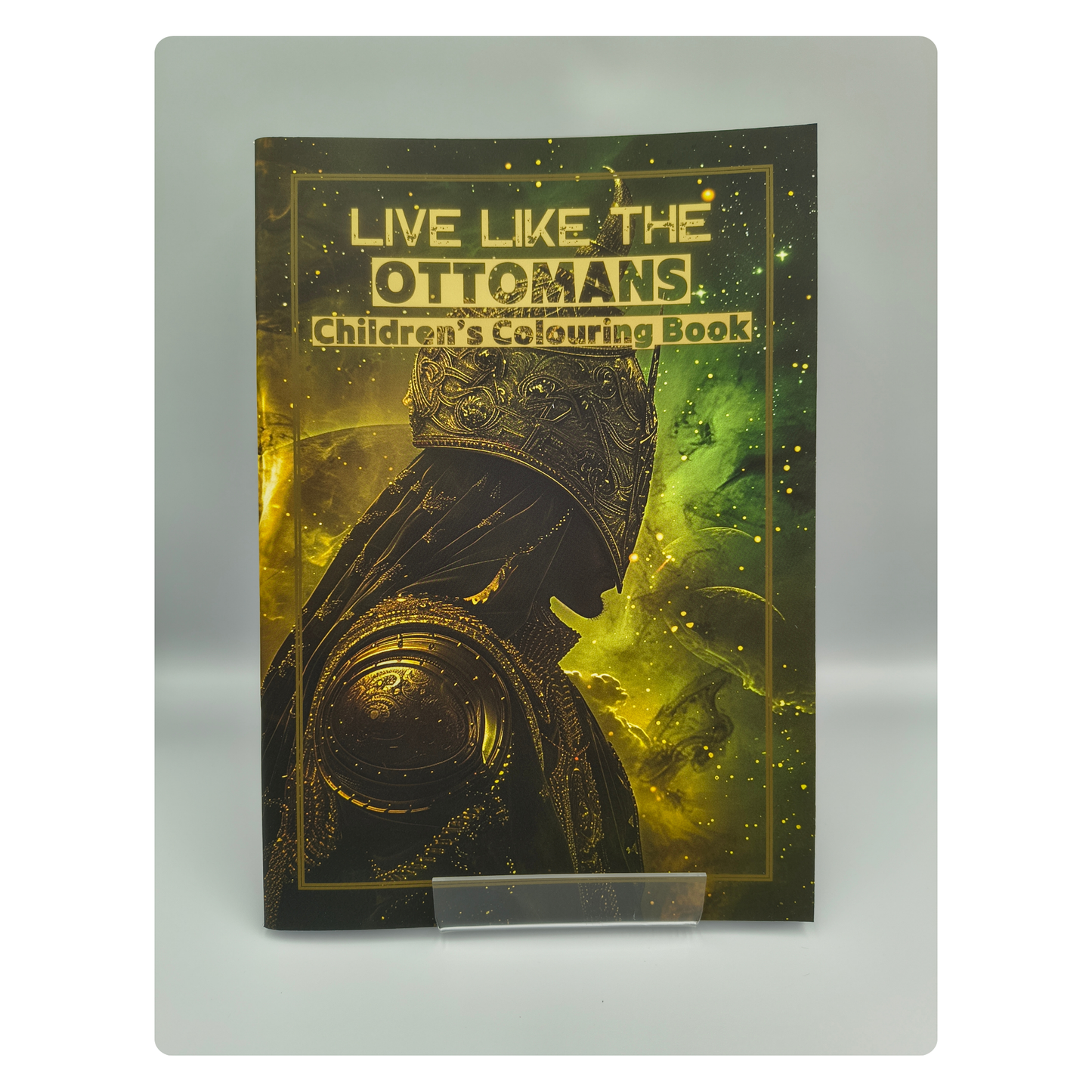 Live Like the Ottomans – Children’s Historical Colouring Book | A–Z Activities & Learning