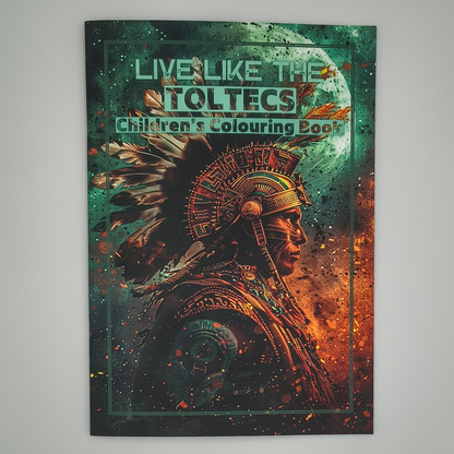 Live Like the Toltecs – Children’s Historical Colouring Book | A–Z Activities & Learning